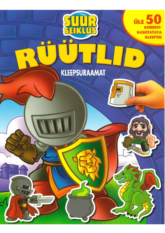 Suur seiklus. Rüütlid