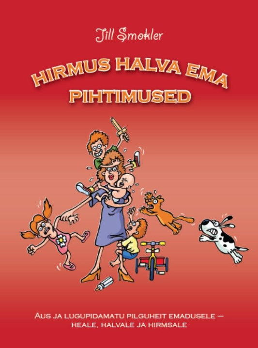 Hirmus halva ema pihtimused