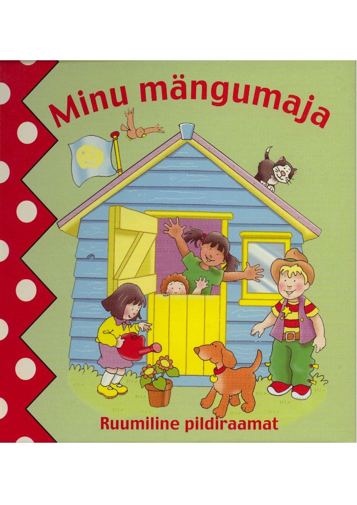 Ruumiline pildiraamat. Minu mängumaja